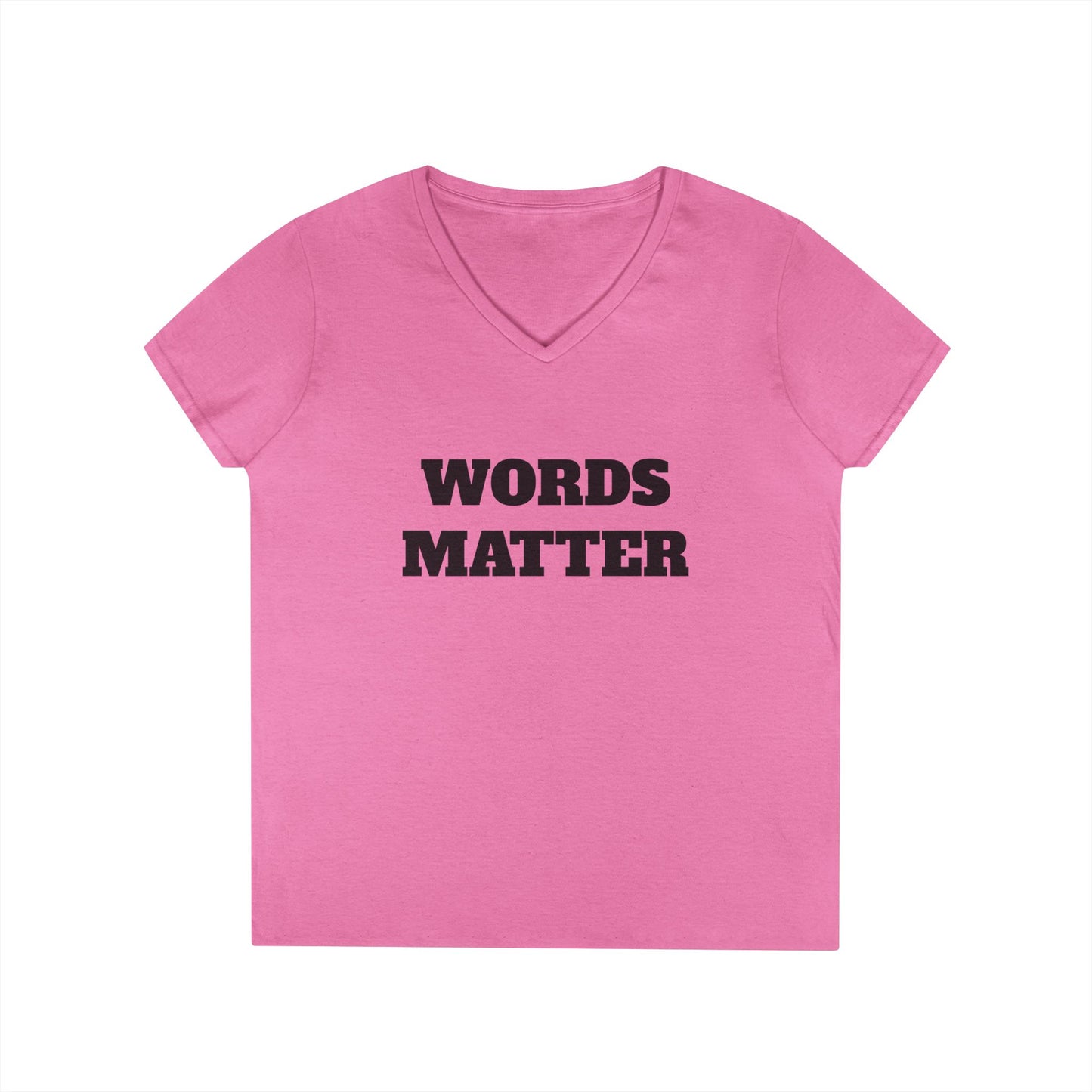 Words Matter Women's V-Neck T-Shirt